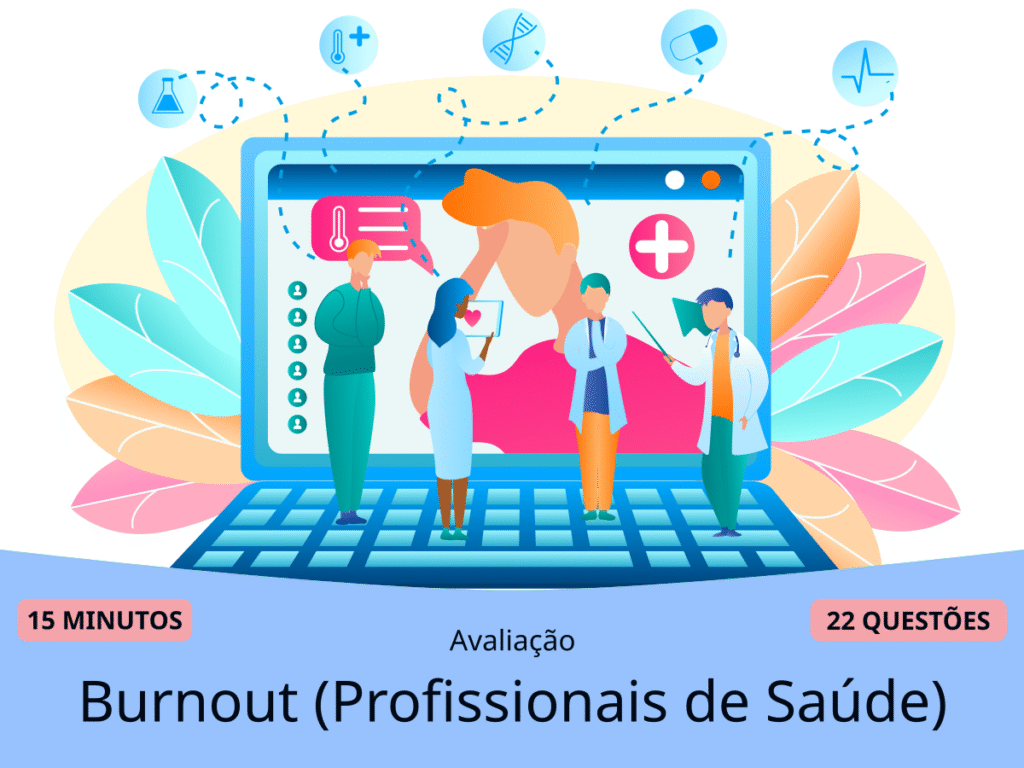 Profissional de Saúde - Qual seu nível de Burnout?