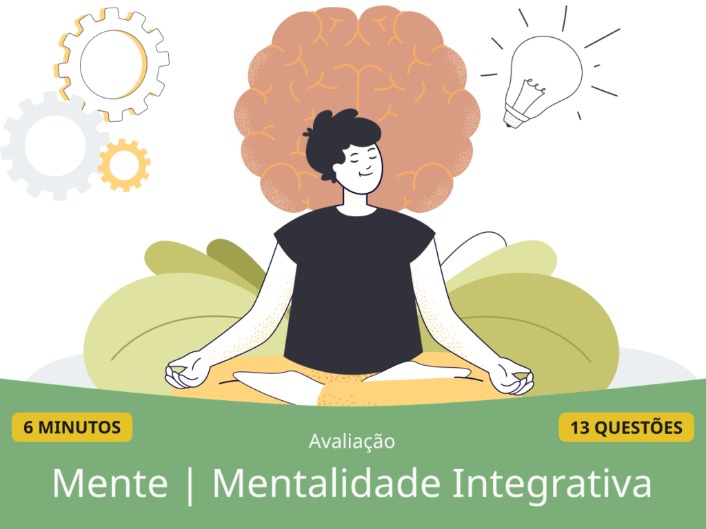 Avaliação de Mentalidade Positiva e Integrativa